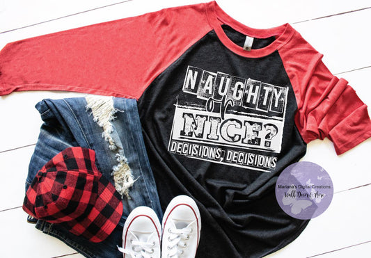 Naughty Or Nice Decisions - Screen Print