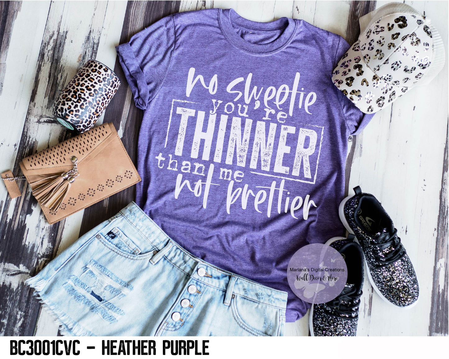 No Sweetie You're Thinner Than Me Not Prettier HMD - Screen Print