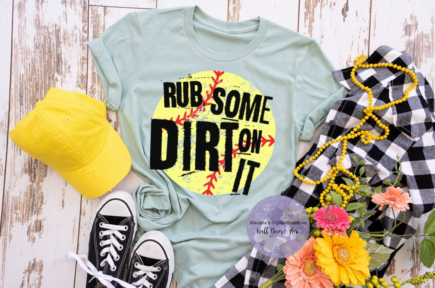 Rub Some Dirt On It Softball HMD - Screen Print