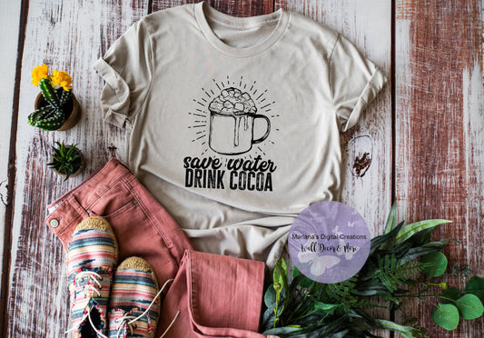 Save Water Drink Cocoa HMD - Screen Print