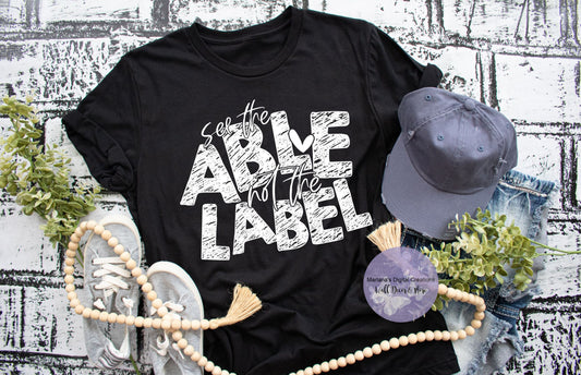 See The Able Not The Label HMD - Screen Print