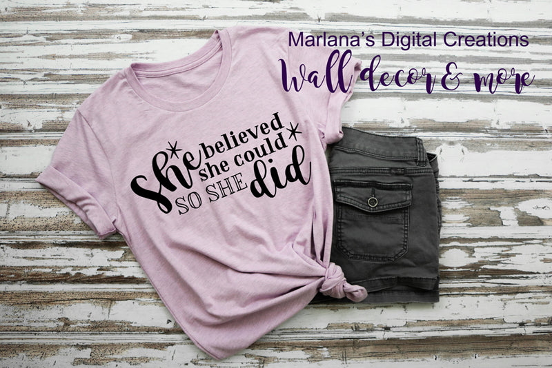 She Believed She Could - Vinyl Print
