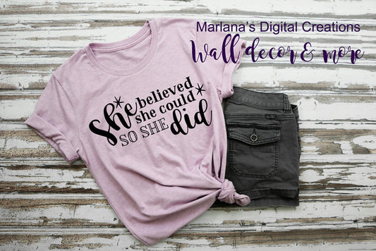 She Believed She Could - Vinyl Print