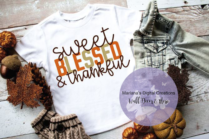 Sweet Blessed and Thankful- Youth Screen Print