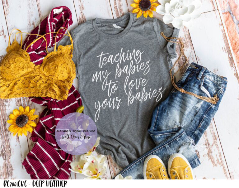 Teaching My Babies To Love Your Babies HMD - Screen Print