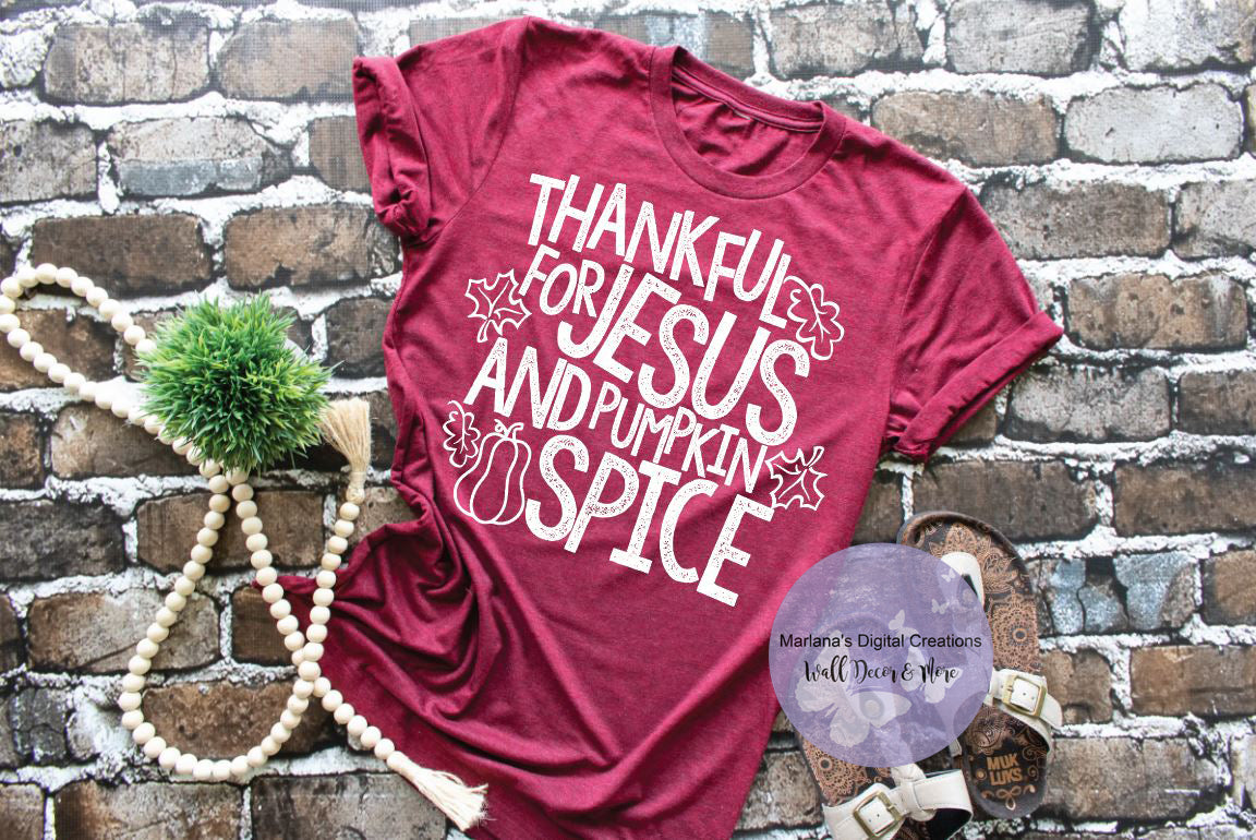 Thankful For Jesus and Pumpkin Spice - Screen Print