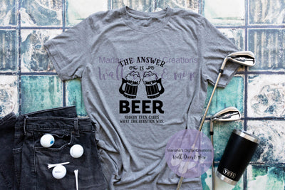 The Answer Is Beer - Vinyl Print