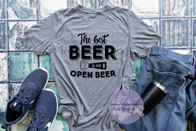 The Best Beer Is Open - Vinyl Print