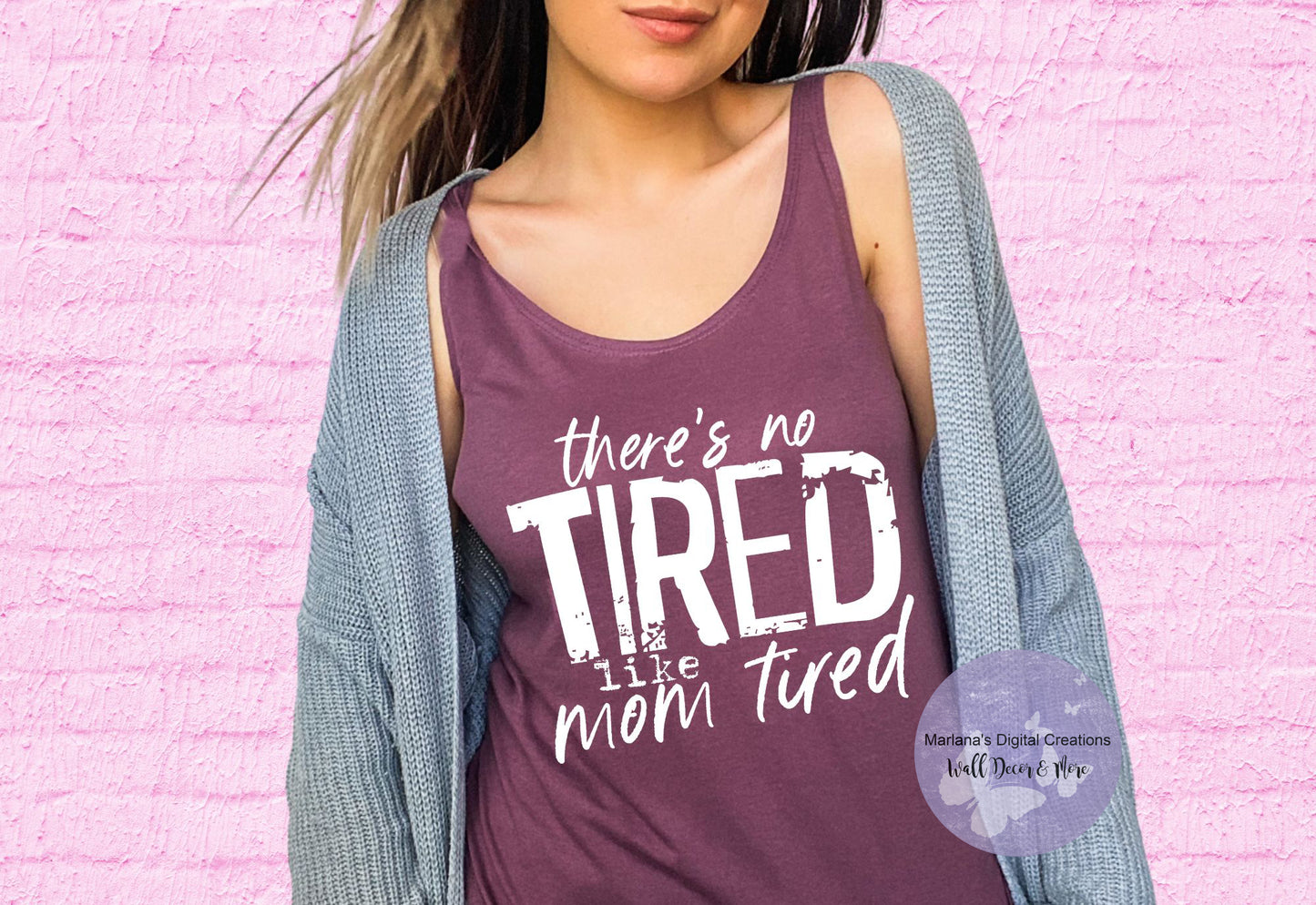 There's No Tired Like Mom Tired HMD - Screen Print