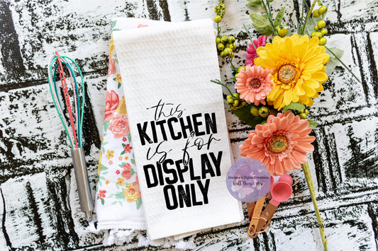 This Kitchen Is For Display Only HMD - Towel