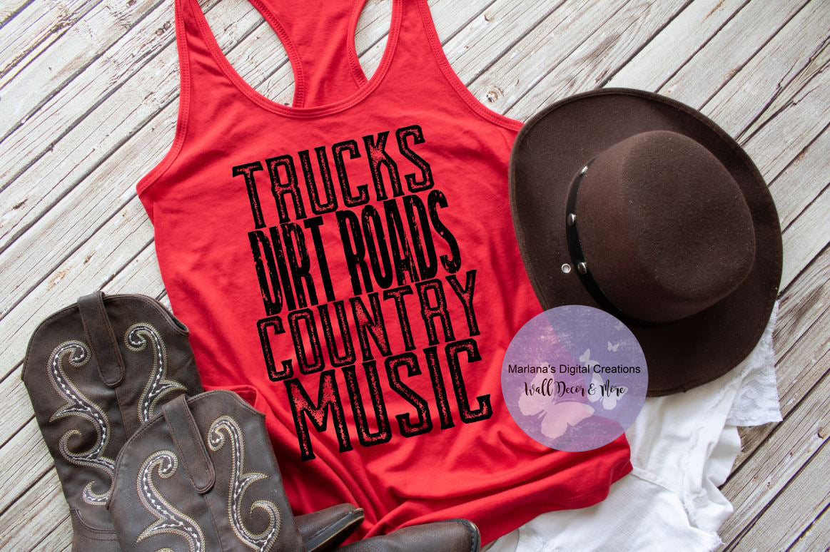 Trucks Dirt Roads Country Music - Screen Print