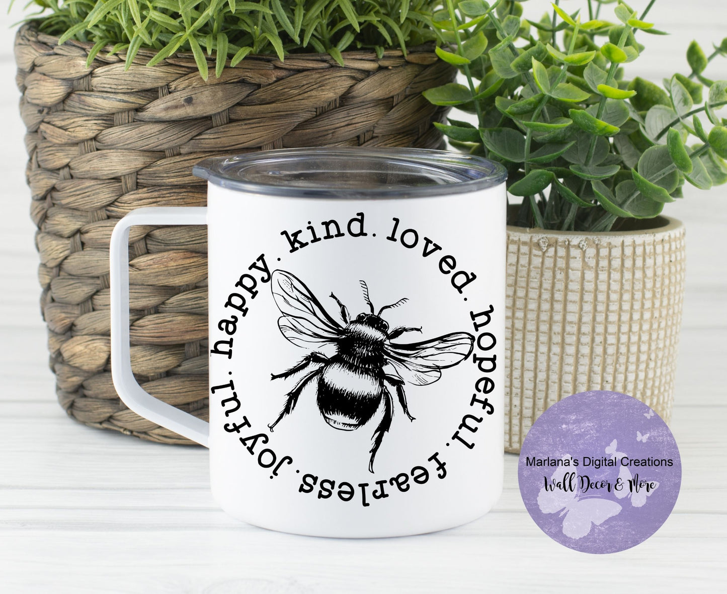 Be Happy Kind Loved Hopeful Fearless Joyful 14 oz Townie Mug