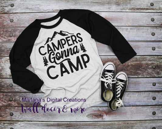 Campers Gonna Camp - Vinyl Print