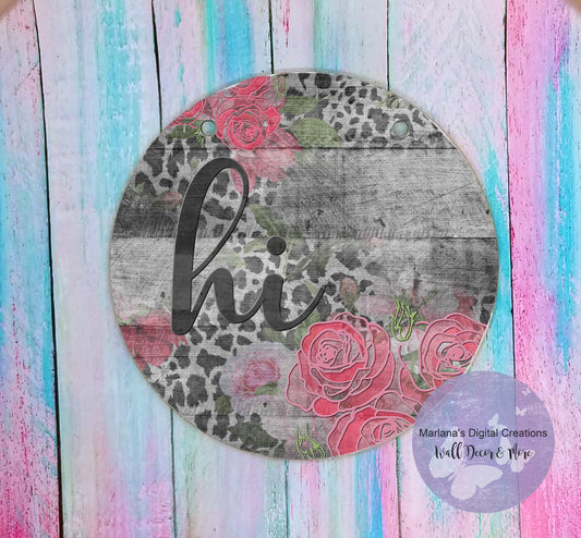 Animal Print Hi Circle Sign