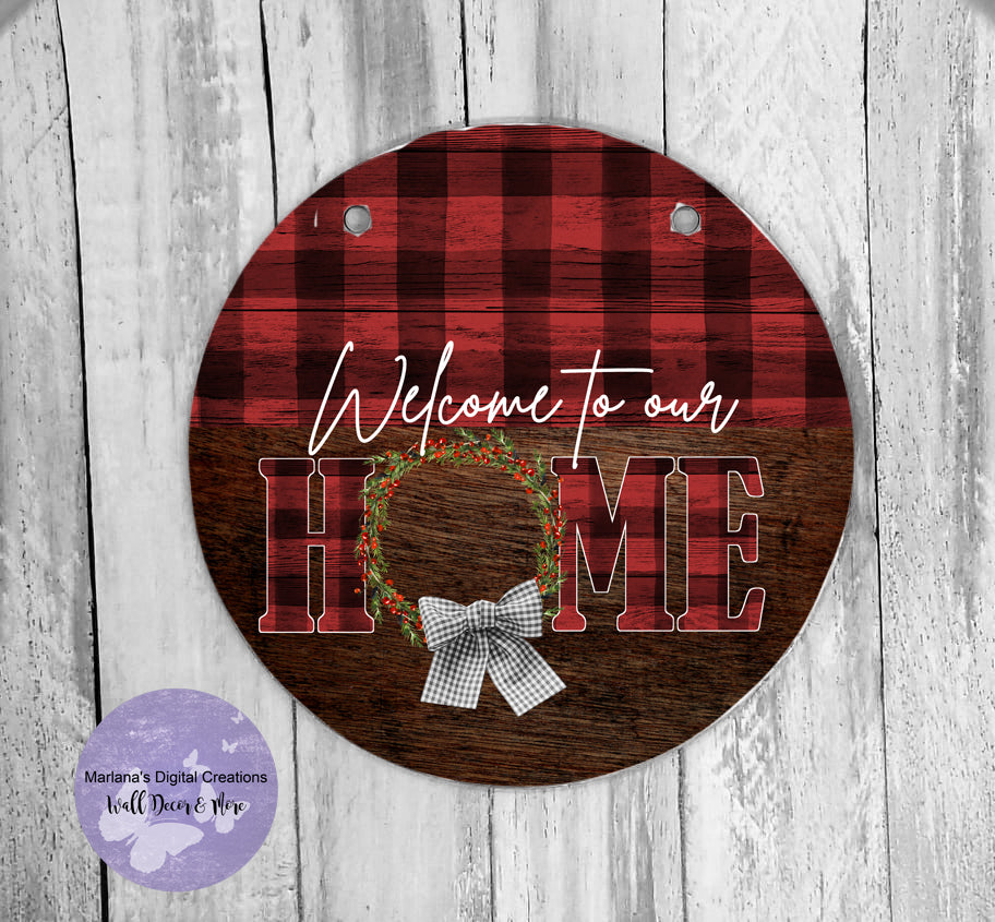 Welcome To Our Home Buffalo Plaid - Circle Sign