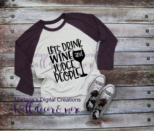 Drink Wine Judge - Vinyl Print