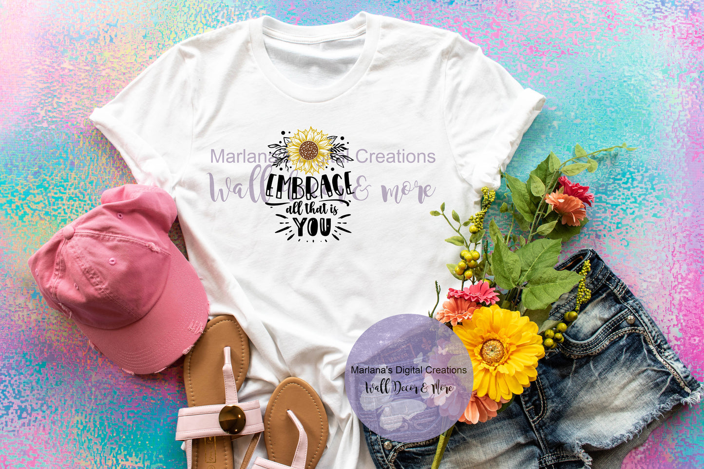 Embrace All That Is You Sunflower - Sublimation Print