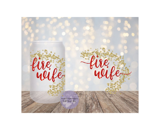 Fire Wife 16oz Frosted Glass Tumbler