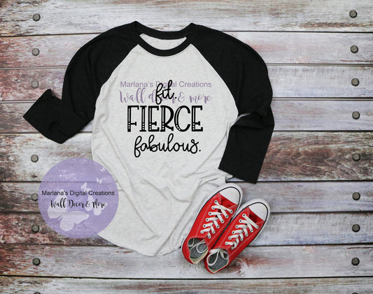 Fit Fierce Fabulous - Vinyl Print