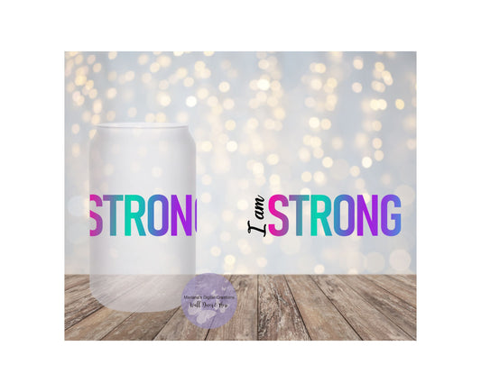 I Am Strong 16oz Frosted Glass Tumbler