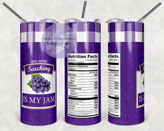 Teaching Is My Jam Grape 20oz Skinny Tumbler