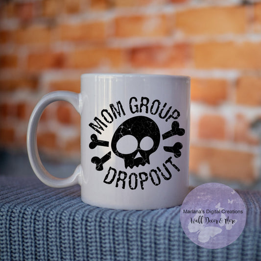 Mom Group Dropout - Mug