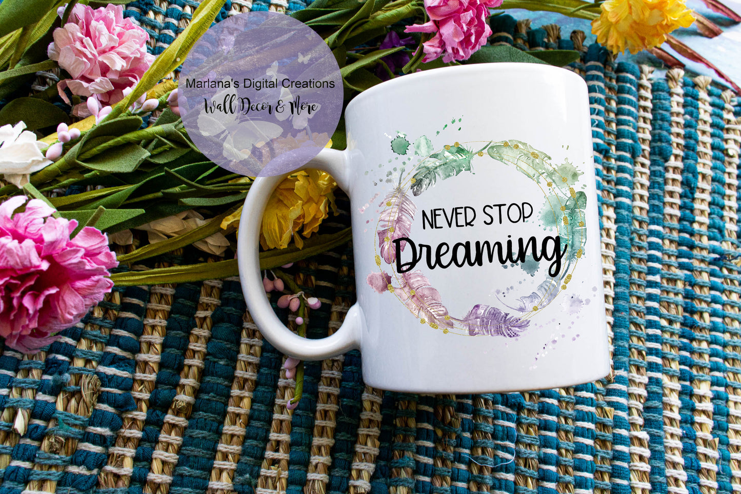 Never Stop Dreaming - Mug