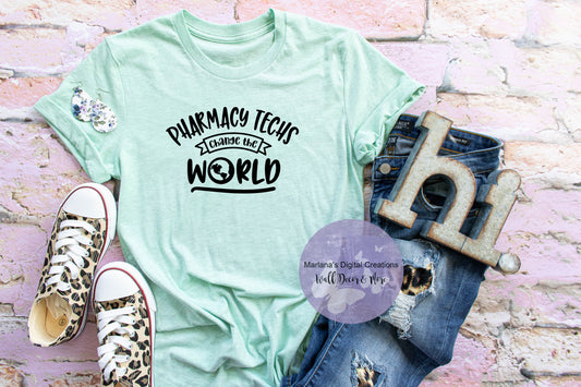 Pharmacy Techs Change The World - Vinyl Print