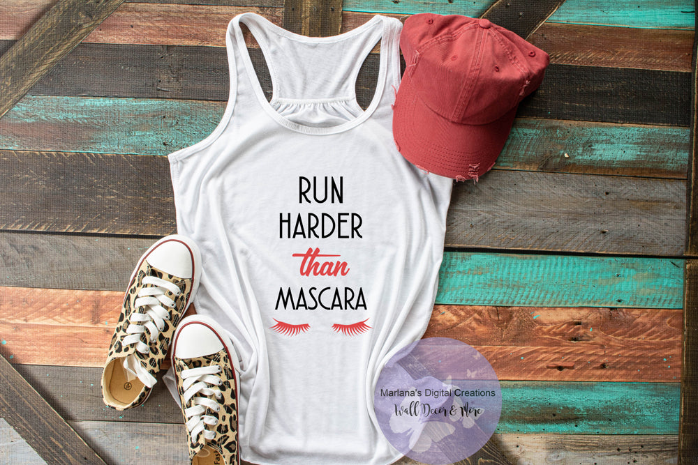 Run Harder Than Mascara - Vinyl Print