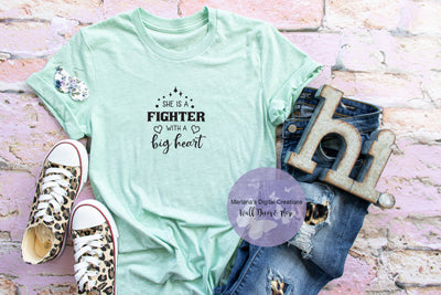 She Is A Fighter With A Big Heart - Vinyl Print