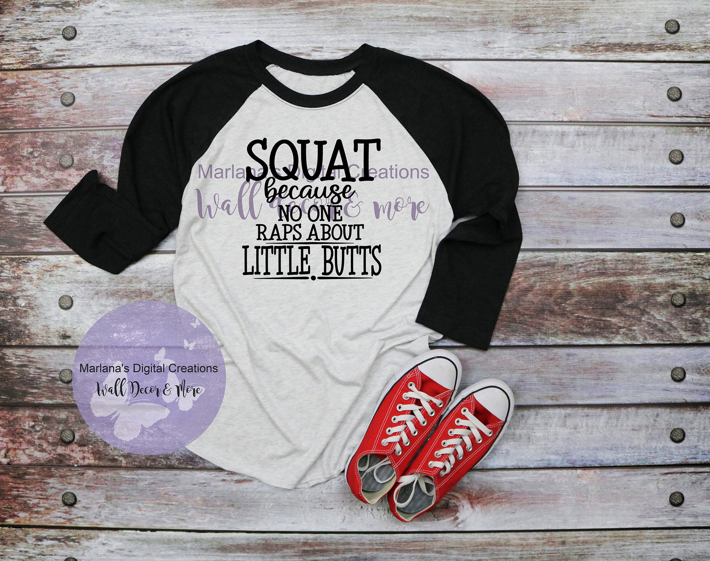 Squats Because No One Raps About Little Butts - Vinyl Print