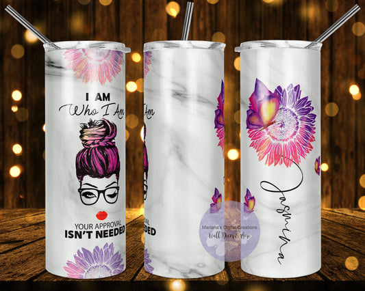 I Am Who I Am 20oz Skinny Tumbler